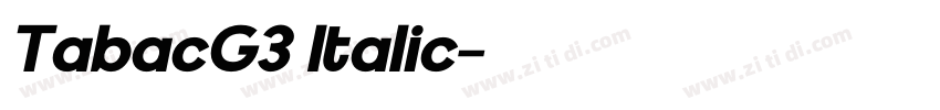 TabacG3 Italic字体转换 TabacG3 Italic字体转换